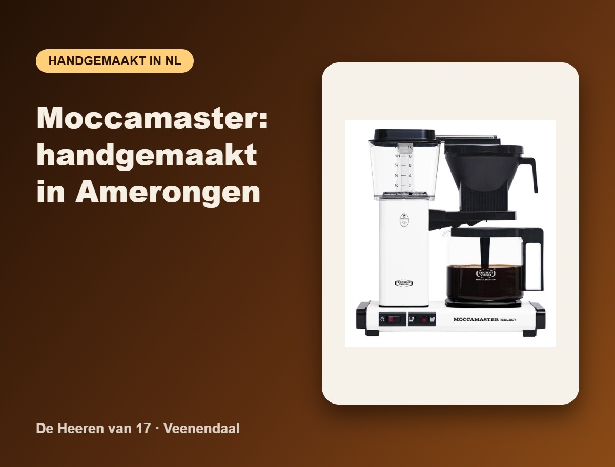Moccamaster handgemaakt in Amerongen